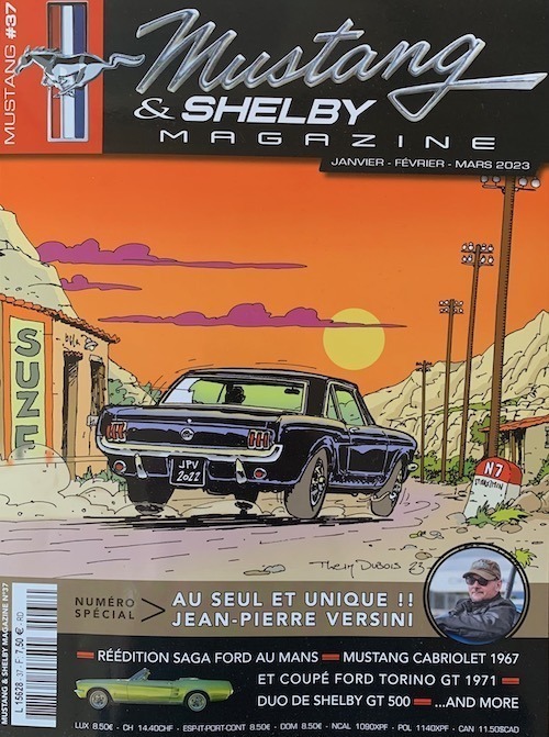 Mustang & Shelby Magazine #37 (Janvier - Février - Mars 2023)