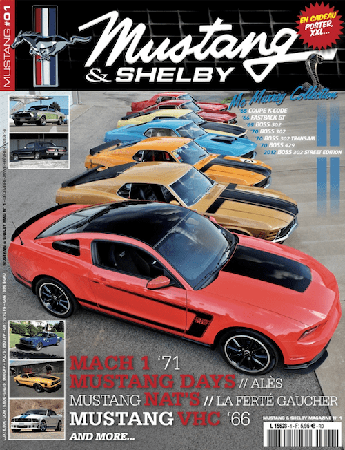 Mustang & Shelby Magazine #1 (Décembre - Janvier - Février 2014)