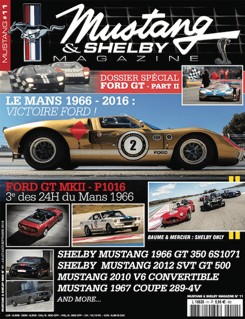 Mustang & Shelby Magazine #11 (Juillet - Aout - Septembre 2016)
