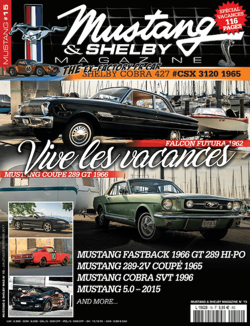 Mustang & Shelby Magazine #15 (Juillet - Aout - Septembre 2017)