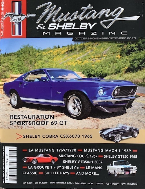 Mustang & Shelby Magazine #40 (Octobre - Novembre - Décembre 2023)