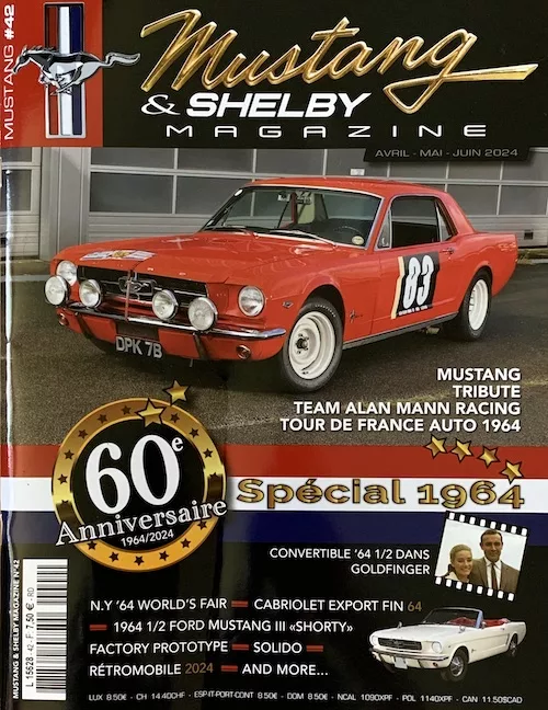 Mustang & Shelby Magazine #42 (Avril- Mai - Juin 2024)