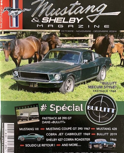 Mustang & Shelby magazine #44 : Octobre – Novembre – Décembre 2024